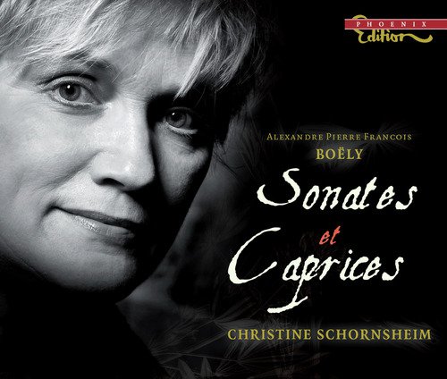 Boely, A.P.F.: Piano Sonatas, Op. 1 / 30 Caprices Ou Pieces D'Etude (Excerpts)