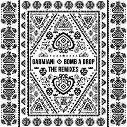 Bomb A Drop (The Remixes)