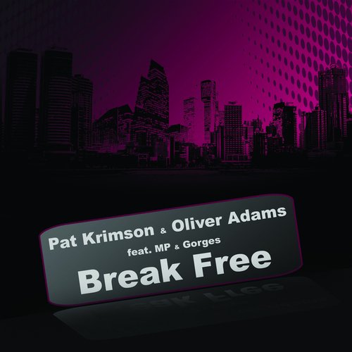 Break Free (feat. MP and Gorges) (Radio Mix)