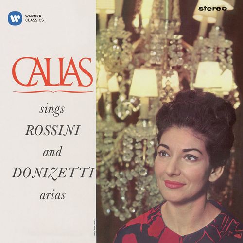 Callas sings Rossini & Donizetti Arias - Callas Remastered