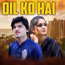 Dil Ko hai-FS4OcCRVcXY