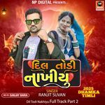 Dil Todi Nakhiyu Full Track Part 2