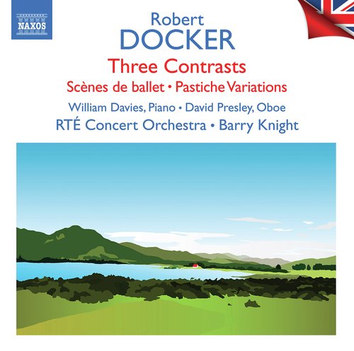 Docker: 3 Contrasts, Scènes de ballet & Pastiche Variations