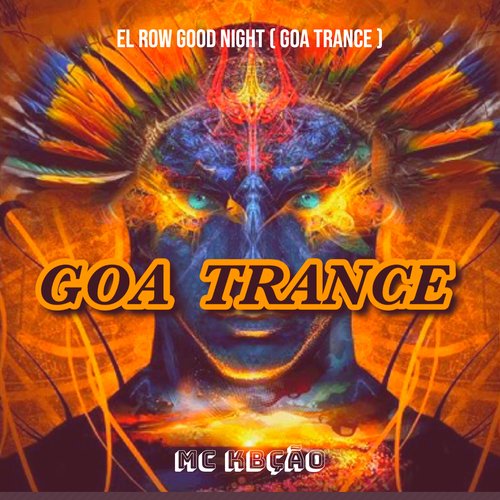 El Row Good Night (Goa Trance) cover art