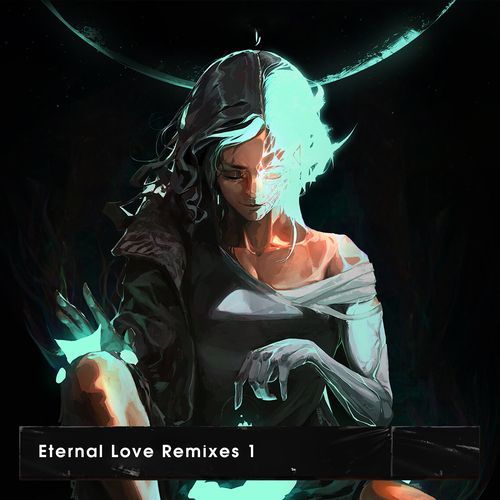 Eternal Love Remixes 1