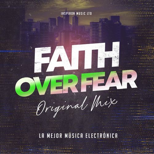 Faith Over Fear