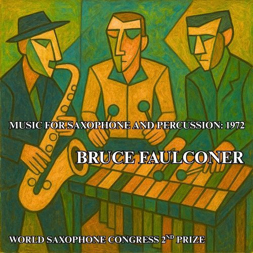 Faulconer - Music for Saxophone and Percussion: 1972 cover art