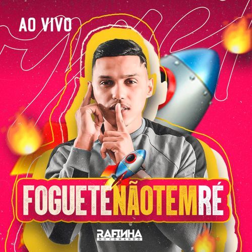 Foguete Não Tem Ré (Ao Vivo)