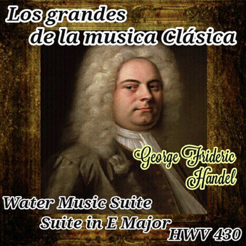 Water Music Suite No. 1 in F, HWV 348: I. Andante - Allegro da capo