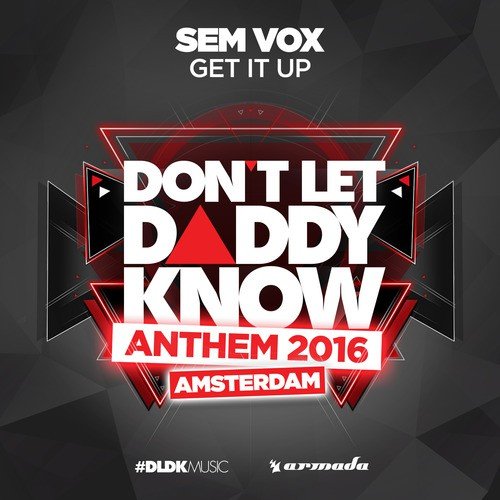 Get It Up (DLDK Amsterdam 2016 Anthem)_poster_image