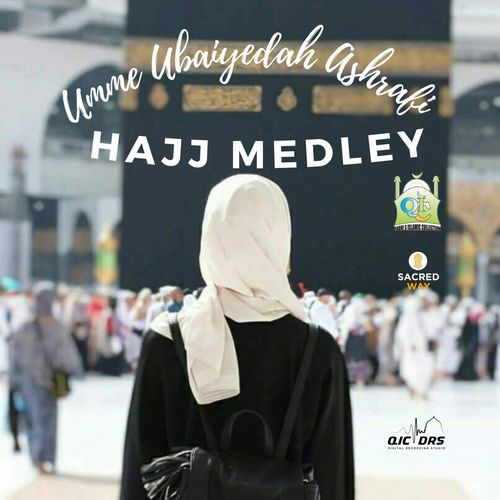 Hajj Medley