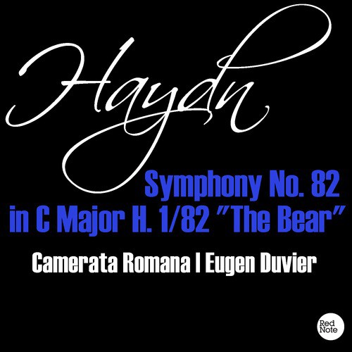 Haydn: Symphony No. 82 in C Major H. 1/82 "The Bear"