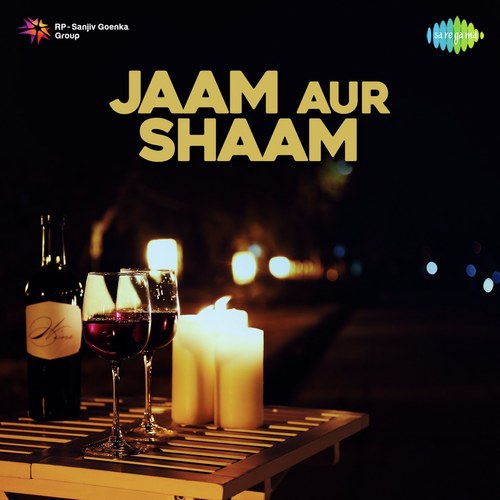 Chhalka Yeh Jaam (From "Mere Hamdam Mere Dost")