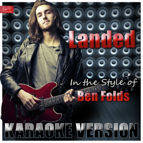 Landed (In the Style of Ben Folds) [Karaoke Version] cover art