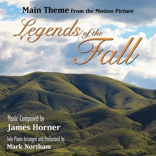 Legends Of The Fall - Main Theme for Solo Piano