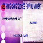 Les Plus Gros Succès Pop du Moment