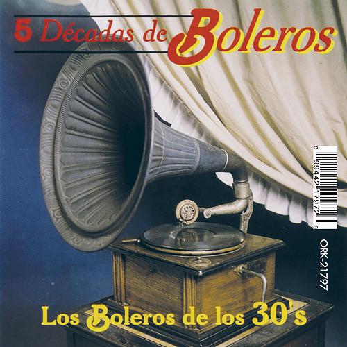 Los Boleros de los 30's