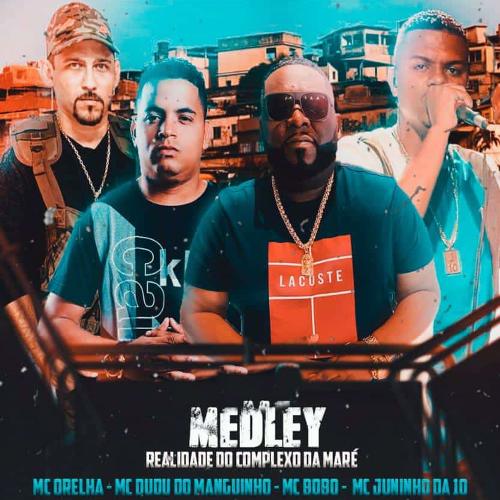 Medley Realidade Complexo da Maré