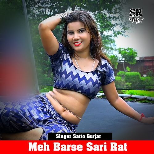 Meh Barse Sari Rat