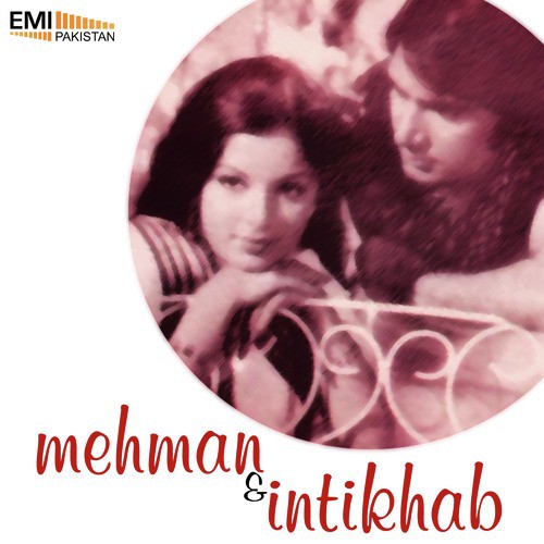 Mehman / Intikhab