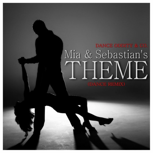 Mia & Sebastian's Theme (Dance Remix)