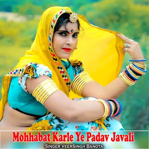 Mohhabat Karle Ye Padav Javali