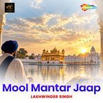 Mool Mantar Jaap By Lakhwinder Singh