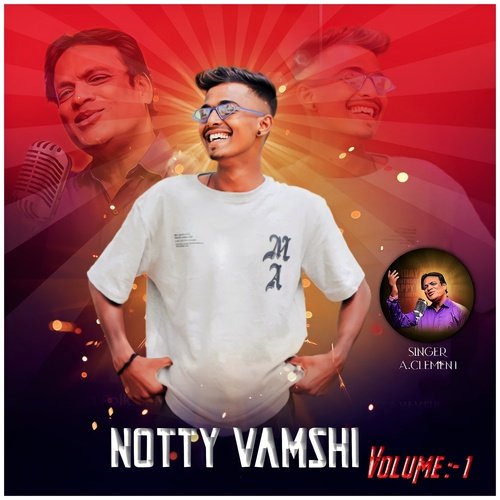 Notty Vamshi Volume -1