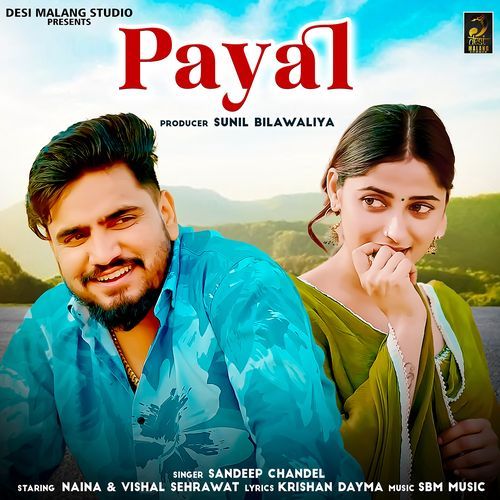 Payal (feat. Naina,Vishal Sehrawat)