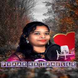 Pyaar Ka Trailer-OS0uCD5,eFg