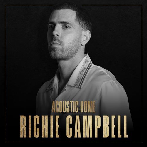 RICHIE CAMPBELL (ACOUSTIC HOME sessions)