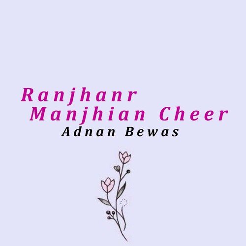 Ranjhanr Manjhian Cheer