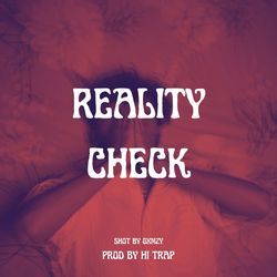 Reality Check (Intro) (From &quot;Reality Check&quot;)-Nx0fZwRjWHg