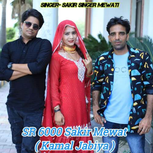 SR 6000 Sakir Mewat ( Kamal Jabiya)