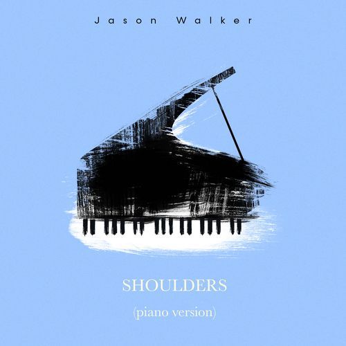 Shoulders (Piano Version)