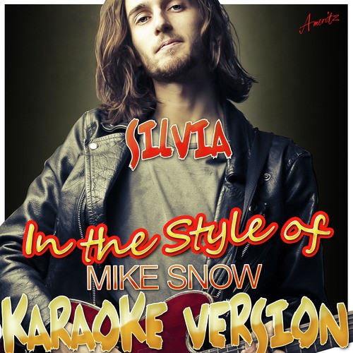 Silvia (In the Style of Mike Snow) [Karaoke Version] cover art