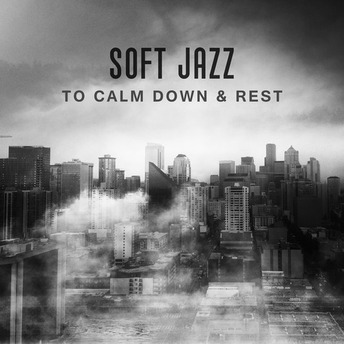 Soft Jazz to Calm Down & Rest – Relaxing Jazz Music, Peaceful Note, Smooth Sounds, Simple Piano