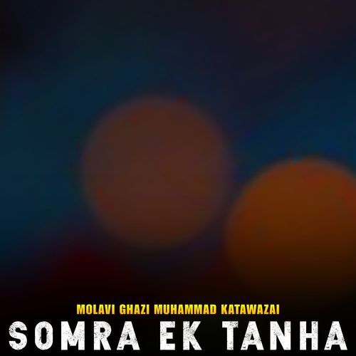 Somra Ek Tanha