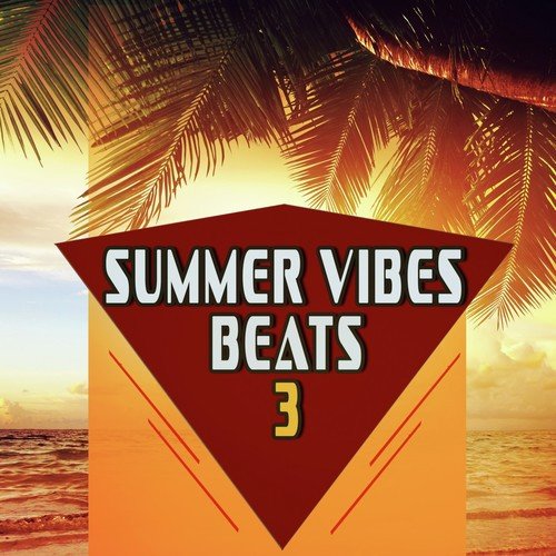 Summer Vibes Beats 3