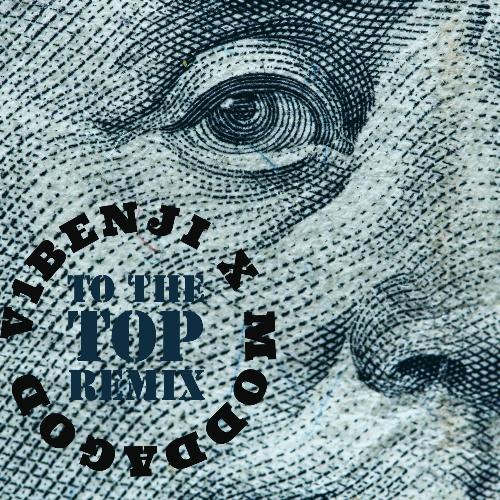 To the top (feat. ModDaGod) (Remix) cover art
