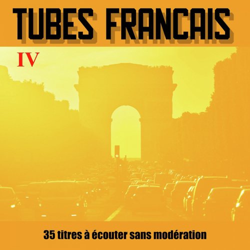 Tubes français, Vol. 4