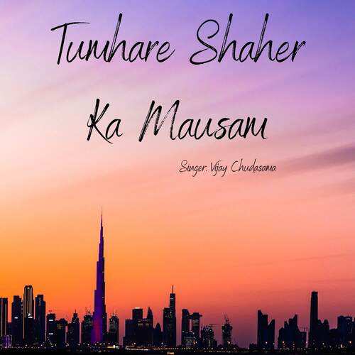 Tumhare Shaher Ka Mausam