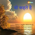 Wo Kehte Hai