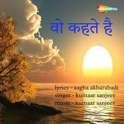 Wo Kehte Hai