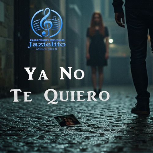 Ya No Te Quiero