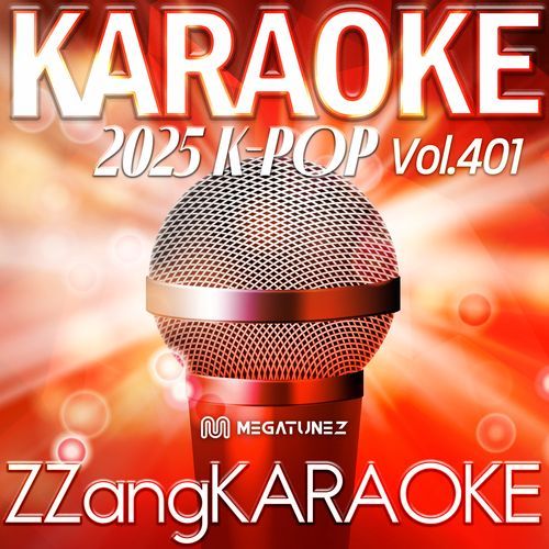 ZZang KARAOKE 2025 K-POP Vol.401