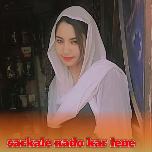 sarkale nado kar lene