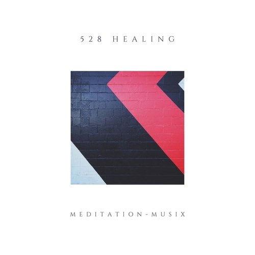 528 Healing