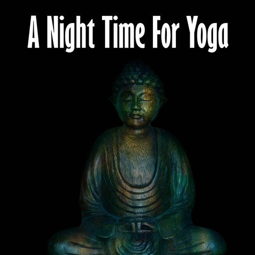 A Night Time For Yoga