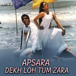 Apsara Dekh Lo Tum Zara-ETtTZQZvfFg